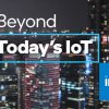 Experiencia en «Beyond Today’s IoT” de Intel.